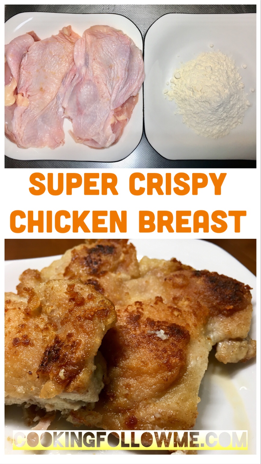 Super Crispy Chicken Breast » CookingFollowMe