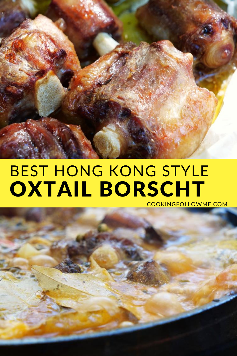 Hong Kong Style Oxtail Borscht » CookingFollowMe